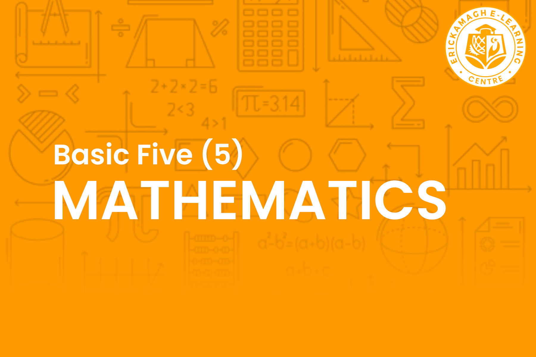 BASIC 5: MATHEMATICS