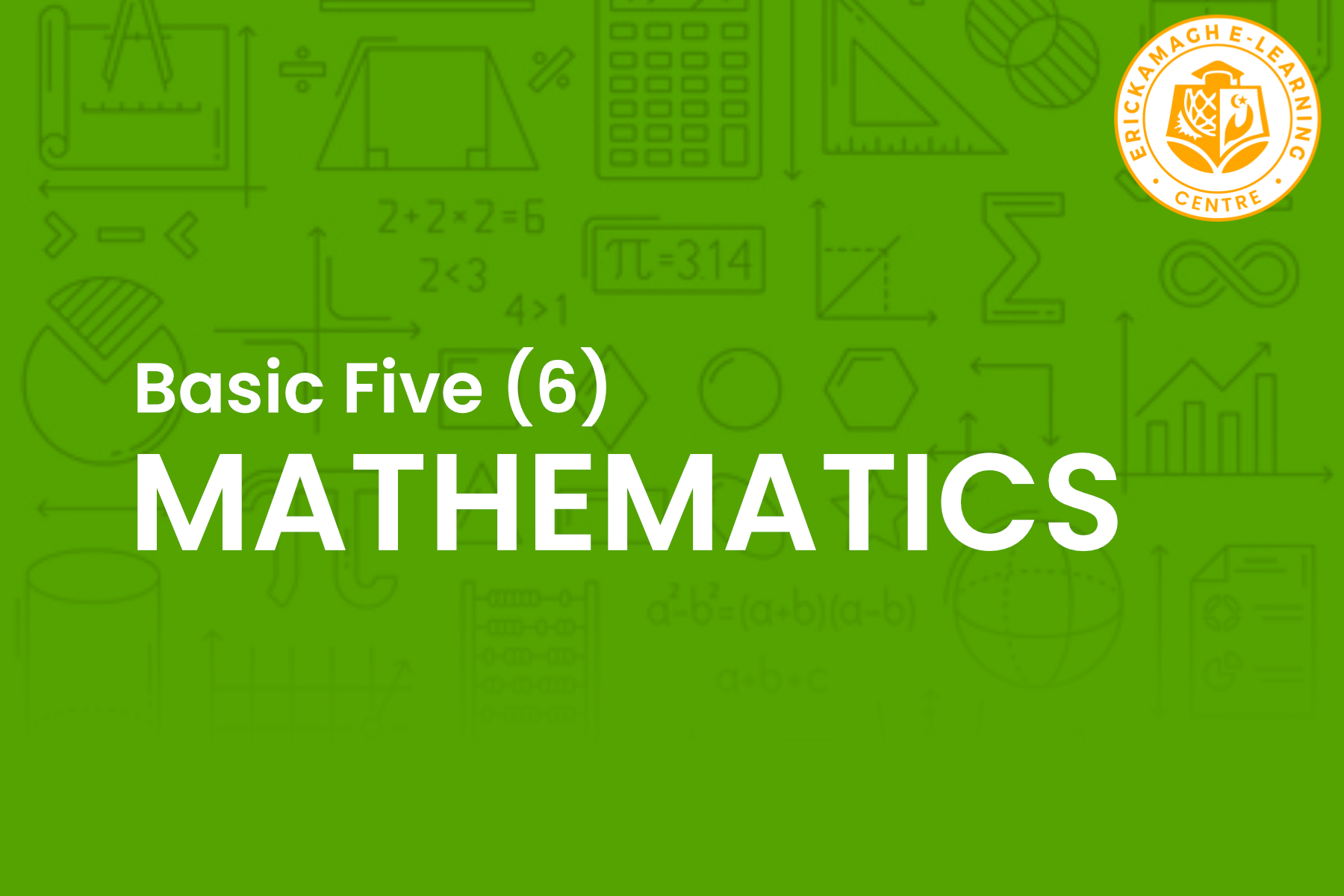 BASIC 6: MATHEMATICS